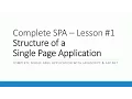 Complete SPA - Structure of a Single Page Application