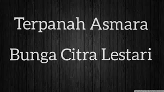 Download Terpanah Asmara (lirik) Bunga Citra Lestari MP3