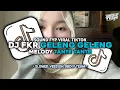 Download Lagu DJ GELENG GELENG V2 X MELODY TANTE - TANTE || SLOWED + REVERB VIRAL TIKTOK 🍂