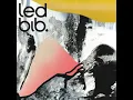 Download Lagu Led Bib - Its Morning (Full Album)