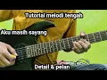 Tutorial melodi tengah ST12 - Aku Masih Sayang || by Edi Purwanto