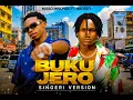 Misso Misondo Ft Mbosso _BUKU JERO_ Singeli version