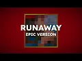 Lagu RUNAWAY - Kanye West | Epic Version