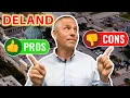 Pros and Cons of living in Deland Florida