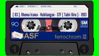 Download [ 03 ]. Rhoma Irama - Kehilangan - STF [ Tabir Biru ] - 1993 MP3
