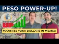 7 Tips To Get The Most Pesos For Your Dollars in Mexico