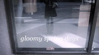 Download gloomy spring days MP3