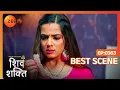 Download Lagu Shakti को हुआ Mohini के Intentions पर Doubt | Pyaar ka Pehla Adhyaya ShivShakti | Best Scene