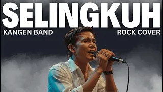 kangen band selingkuh rock cover new arrangement 2025