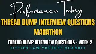 Thread Dump Interview Marathon Questions