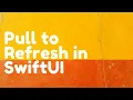 Pull to Refresh in SwiftUI