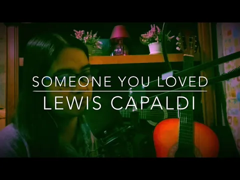 Download MP3 SOMEONE YOU LOVED (Lewis Capaldi) in the style of Brittany Maggs ||Cover