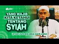 Download Lagu YANG WAJIB KITA KETAHUI TENTANG SYIAH - Ustadz Yazid bin Abdul Qadir Jawas