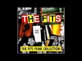 Download Lagu The Fits, The Fits Punk collection (Full Album).