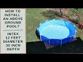 Above Ground Pool Installation-Intex Pool 12 Feet Inches Deep