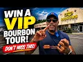 WIN the Ultimate VIP Bourbon Experience