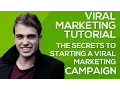Viral Marketing Tutorial The Secrets to Starting a Viral Marketing Campaign