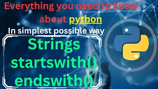 strings startswith and endswith in python python tutorial python full course for beginners