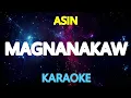 MAGNANAKAW - Asin (KARAOKE Version)