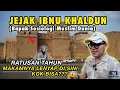 Download Lagu MIRIS‼️MISTERI HILANGNYA MAKAM IBNU KHALDUN DI MESIR 🇪🇬 BAPAK SOSIOLOGI MUSLIM DUNIA DI KAIRO