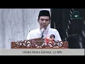Download Lagu Ceramah Ustadz Abdul Somad Lc., MA. Ini Bikin Merinding !! | Tanda Akhir Zaman [FULL]