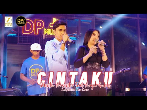 Download MP3 CINTAKU - SHINTA ARSINTA FEAT ARYA GALIH - DALAM SEPIKU KAULAH CANDAKU