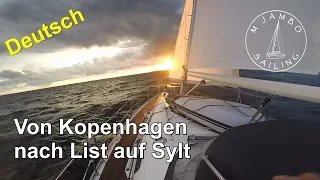 Segeln: Durch den Limfjord von Kopenhagen nach List