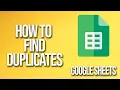 How To Find Duplicates Google Sheets Tutorial