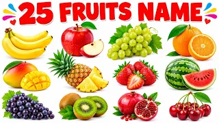 25 Fruit Names for Kids 🍎 | Learn Fruits with Pictures | Kids Audio & English