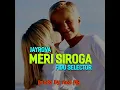 Download Lagu MERI SIROGA_-_JAYROVA_FT_FIDU SELECTOR__PRODZ BY NOZ FLY_2025 LATEST MUSIC 🎶 🎵 