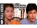 Download Lagu Tere Naina Mere Naino Se Full Video Song | Bhrashtachar | Suresh Wadkar, Anuradha Paudwal