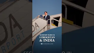 Secretary Rubio in Uzbekistan and India 🇺🇸🇺🇿🇮🇳