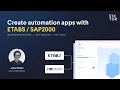 Create Automation Apps for ETABS SAP2000 with Python