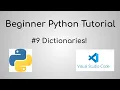 Beginner Python Tutorial - Dictionaries