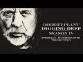 Digging Deep, The Robert Plant Podcast - Series 4 Episode 1 - Bluebirds Over The Mountain