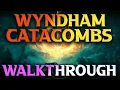 Wyndham Catacombs Walkthrough Elden Ring Gameplay Guide