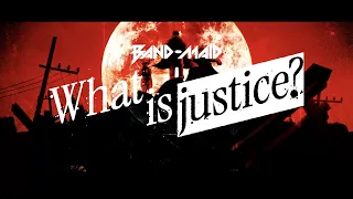 YouTube影片, 內容是桃源暗鬼 的 片尾曲「What is justice?」BAND-MAID（動畫MV）