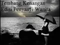Download Lagu EDISI PENYANYI WANITA VOL 1  TEMBANG KENANGAN INDONESIA