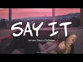 Armen Paul x Col3man - Say It (Lyrics)