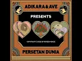 Persetan Dunia - Adikara & Ave