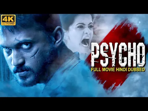 Download MP3 PSYCHO (4K) - Full South Suspense Thriller Hindi Dubbed Movie | Superhit South Movie PSYCHO in Hindi