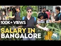 Asking strangers their Salary and Profession in Bangalore - Part 1
