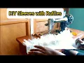 Download Lagu How to Sew Sleeves with Ruffles | DIY