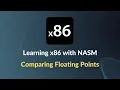 Learning x86 with NASM - Comparing Floating Point Numbers
