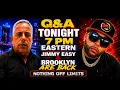 JIMMY EASY BROOKLYN ARE BACK NOTHING OFF LIMITS Q A