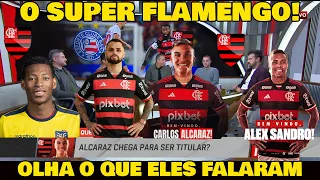 ALCARAZ MANDOU RECADO PARA NAÇÃO! IMPRENSA ASSUSTADA COM O SUPER FLAMENGO!