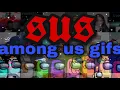 These 101 Among Us gifs are sus