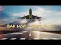 BAD HOP - First Class feat.Benjazzy & T-Pablow(高音質)