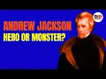 Andrew Jackson The Controversial Father of the Modern Presidency