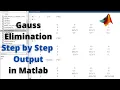 Gauss Elimination Method Step by Step Output in MatLab Solving System of Equations Matlab Hacks